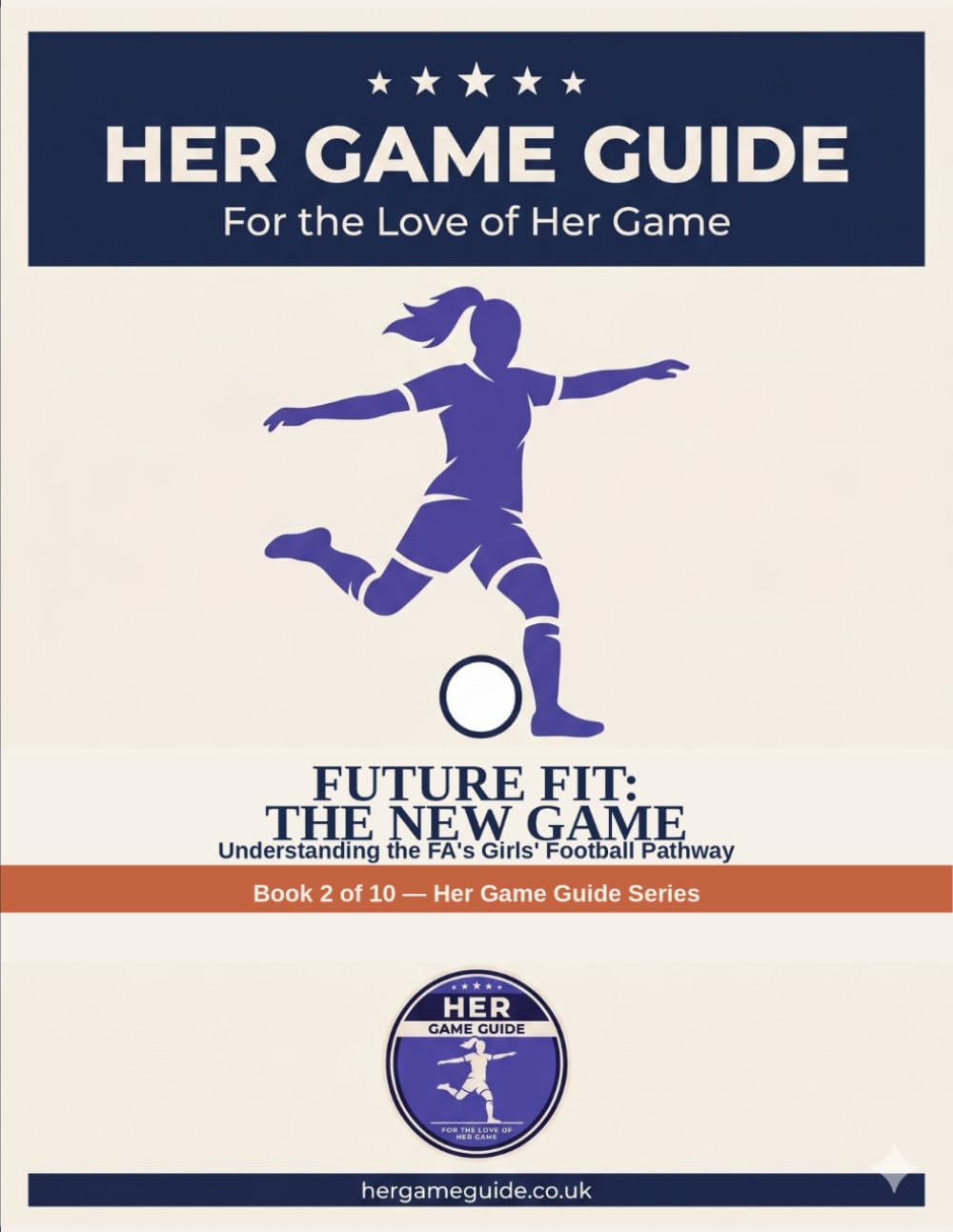 Future Fit: Her Game Guide - Book 2 (Her Game guide Series 1)