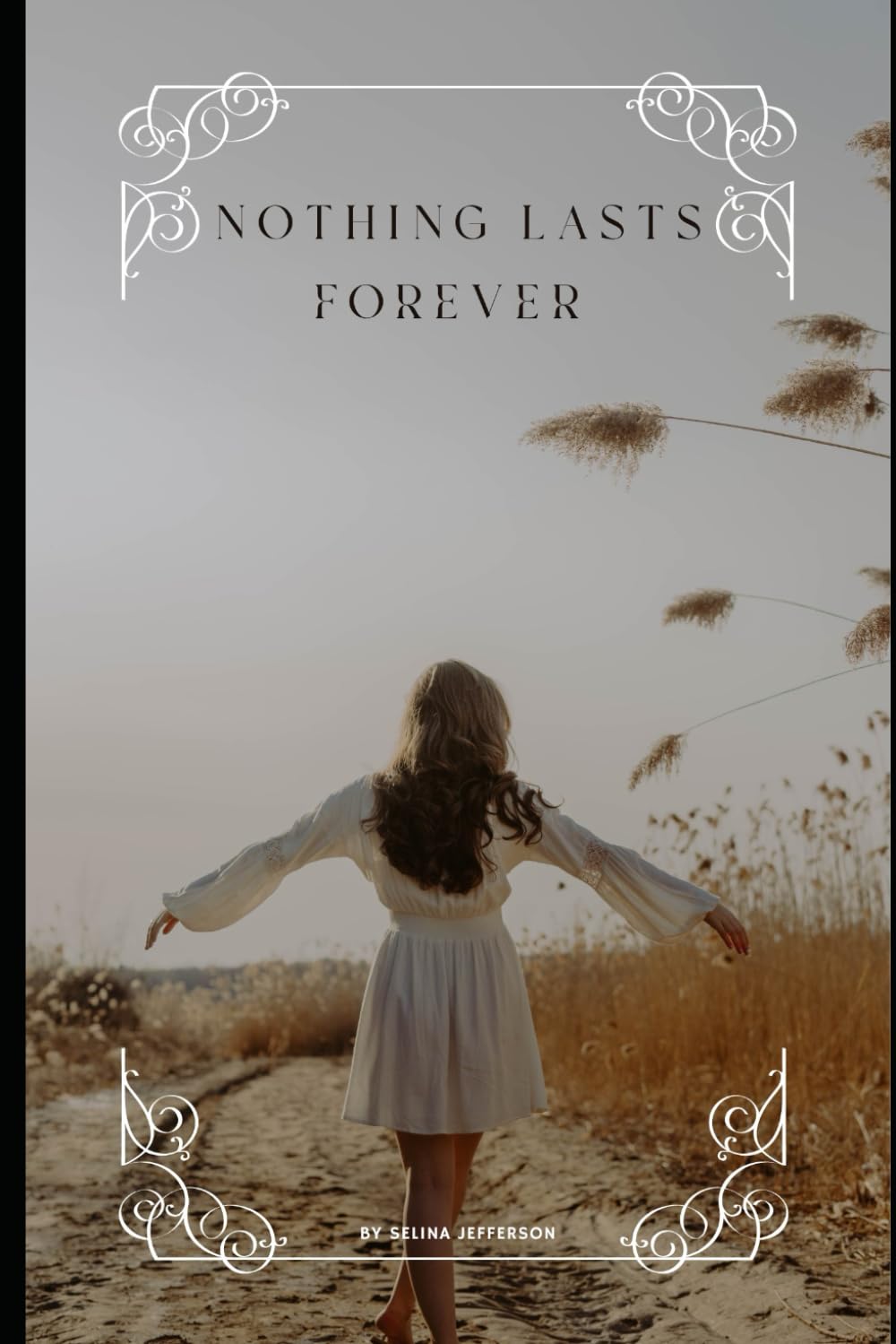 Nothing Lasts Forever