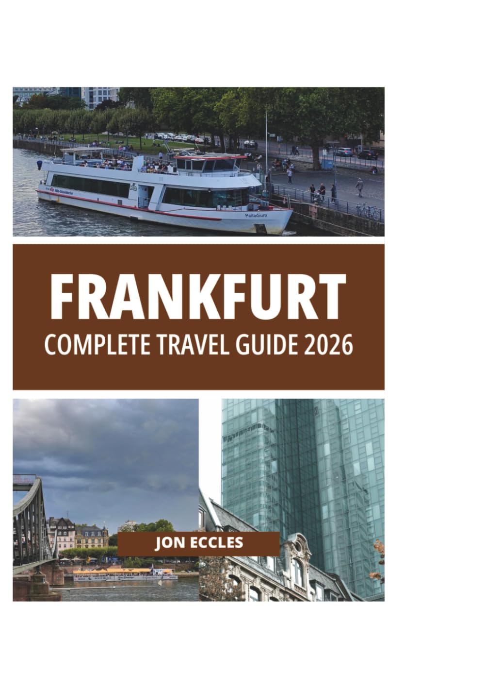 FRANKFURT COMPLETE TRAVEL GUIDE 2026