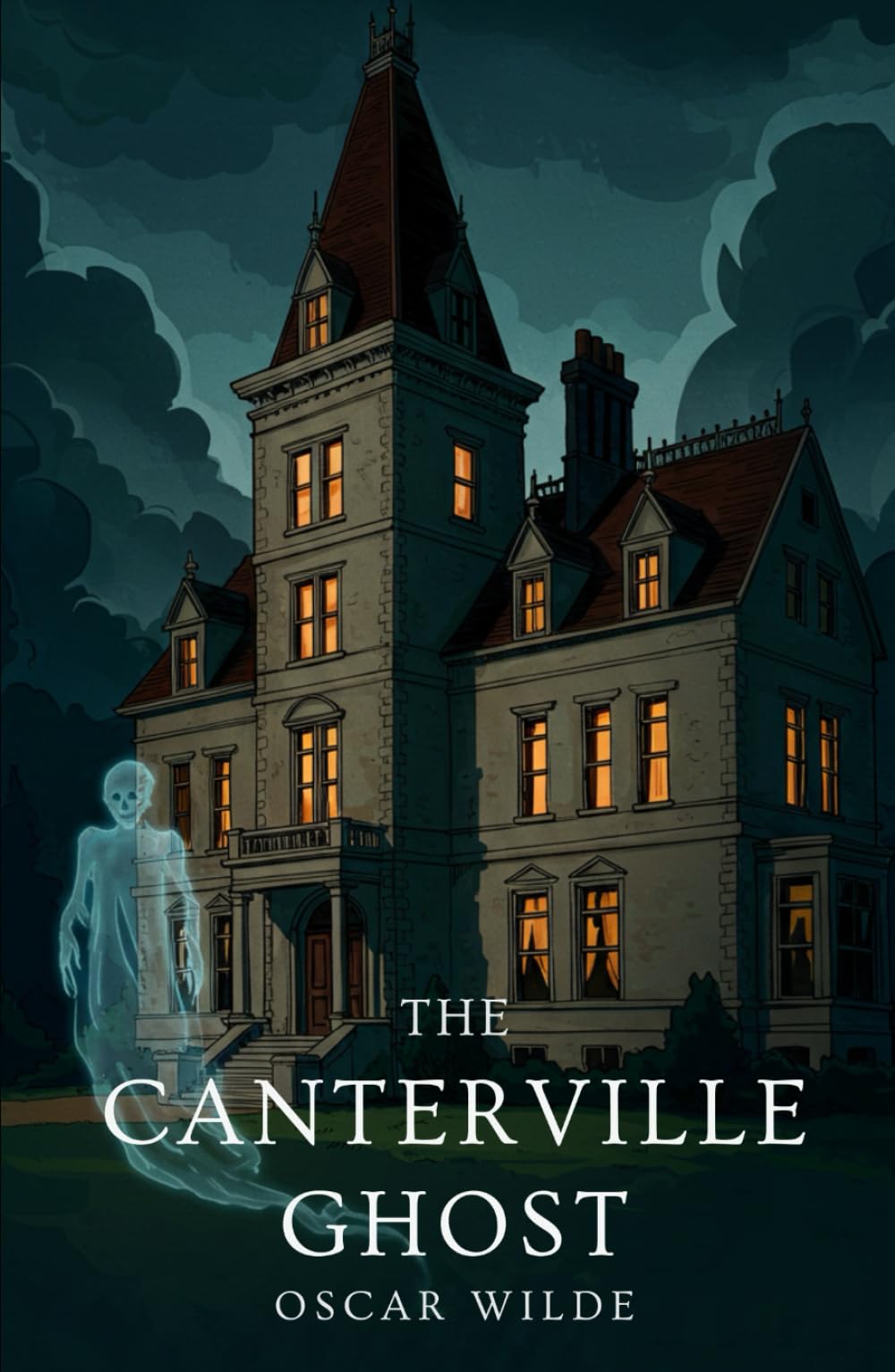 The Canterville Ghost; Illustrated: A Humorous Tale of a Haunted House by Oscar Wilde