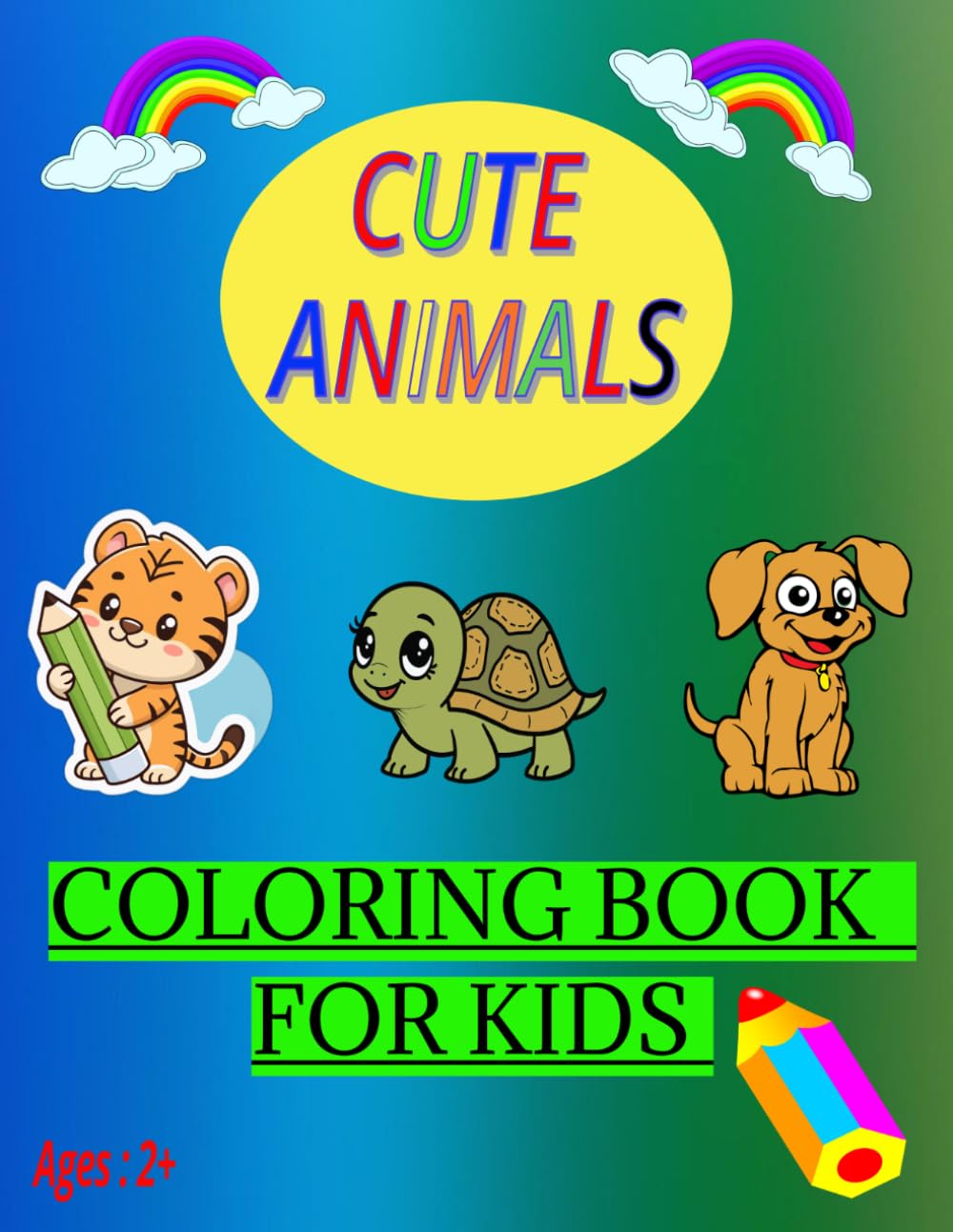 Cute Animals Coloring Book for Kids Ages 2+: 25 Cute and Simple Animals for Little Hands | Fun and Easy Coloring for Toddlers
