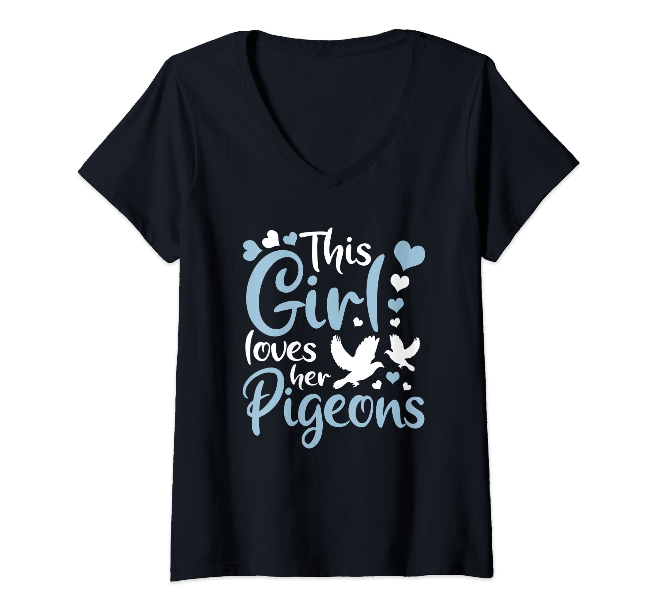 Womens Pigeon Fancier This Girl Loves Her Pigeons Pigeon Breeder V-Neck T-Shirt, Black