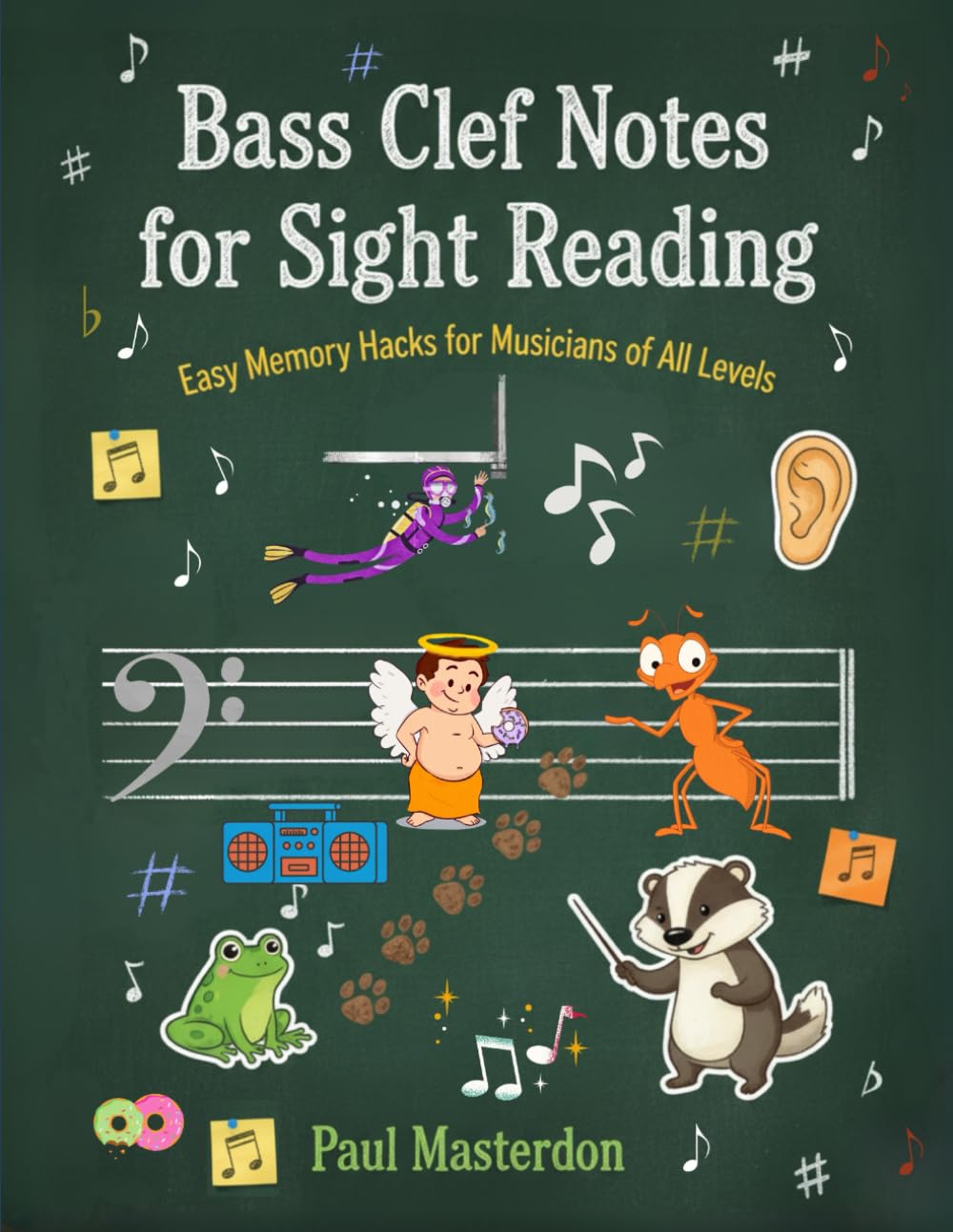 Bass Clef Notes for Sight Reading: Easy Memory Hacks for Musicians of All Levels (Music Mnemonics)