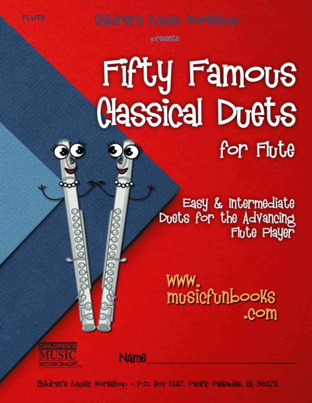 Fifty Famous Classical Duets for Flute: Easy and Intermediate Duets for the Advancing Flute Player