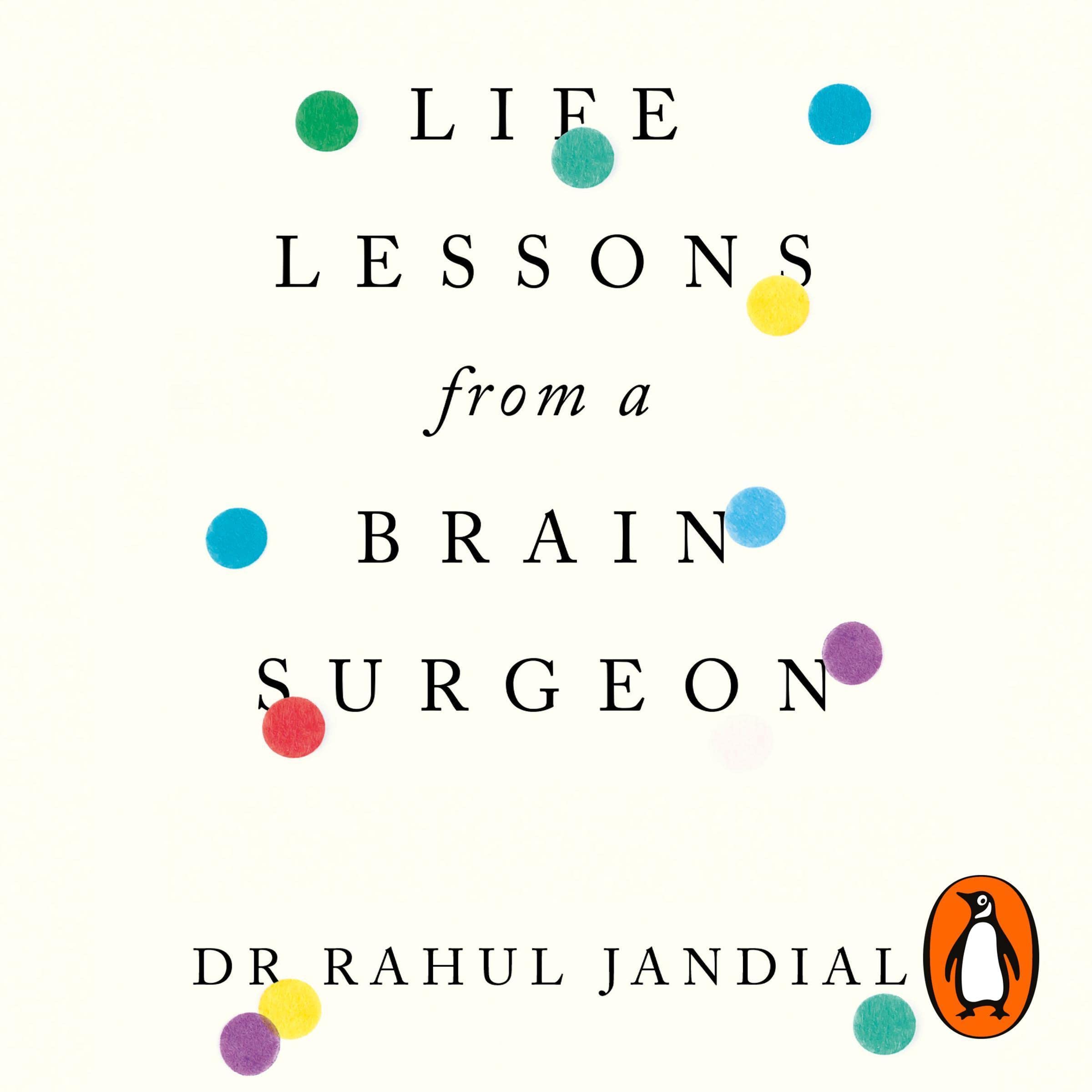 Life Lessons from a Brain Surgeon