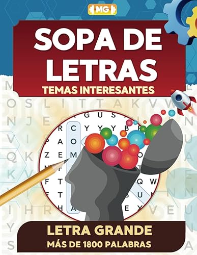 SOPA DE LETRAS con Temas Interesantes en Español: Busca Palabras en 100 Puzzles Entretenidos con Letra Grande para Adultos, Mayores y Adolescentes