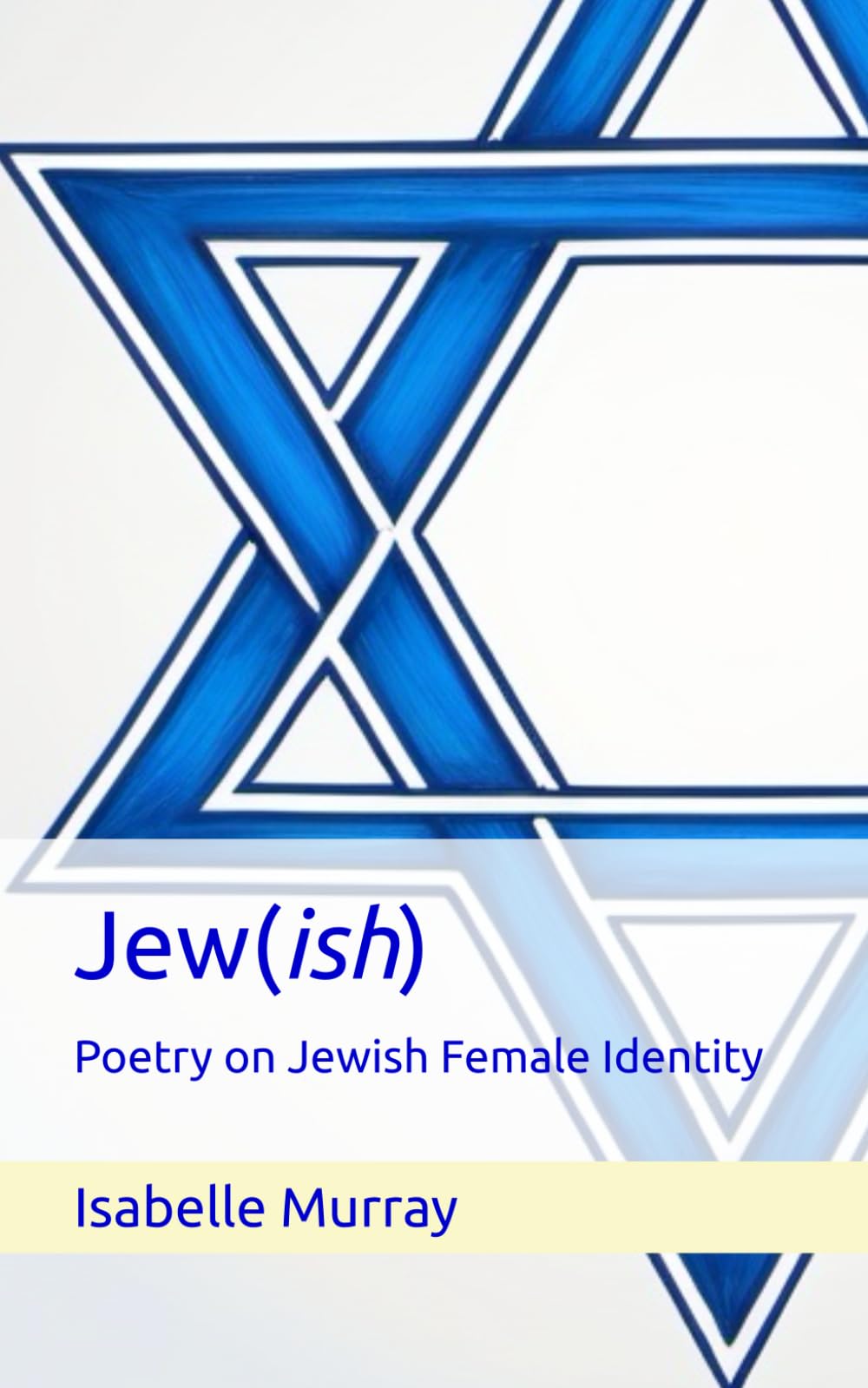 Jew(ish): Poetry on Jewish Female Identity