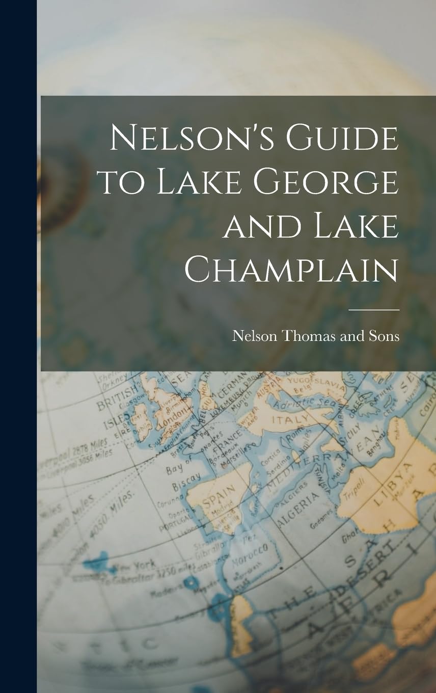 Nelson's Guide to Lake George and Lake Champlain