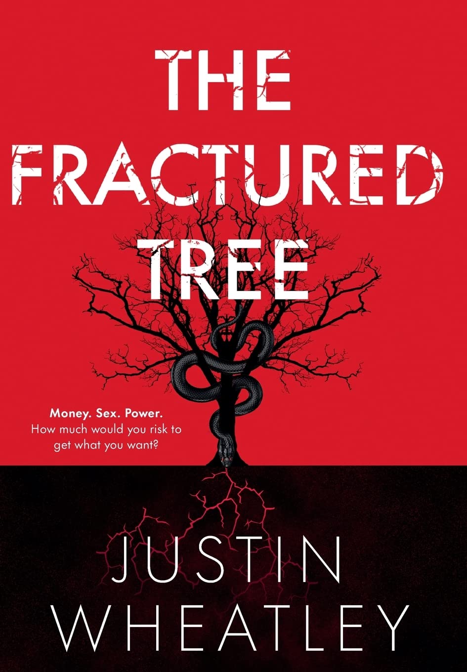 The Fractured Tree by Justin Wheatley (Hardback Book)