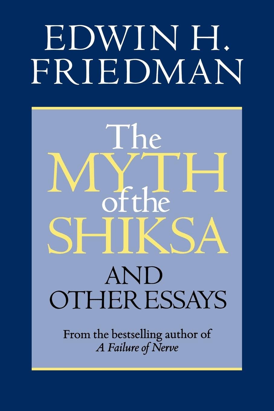 The Myth of the Shiksa: And Other Essays