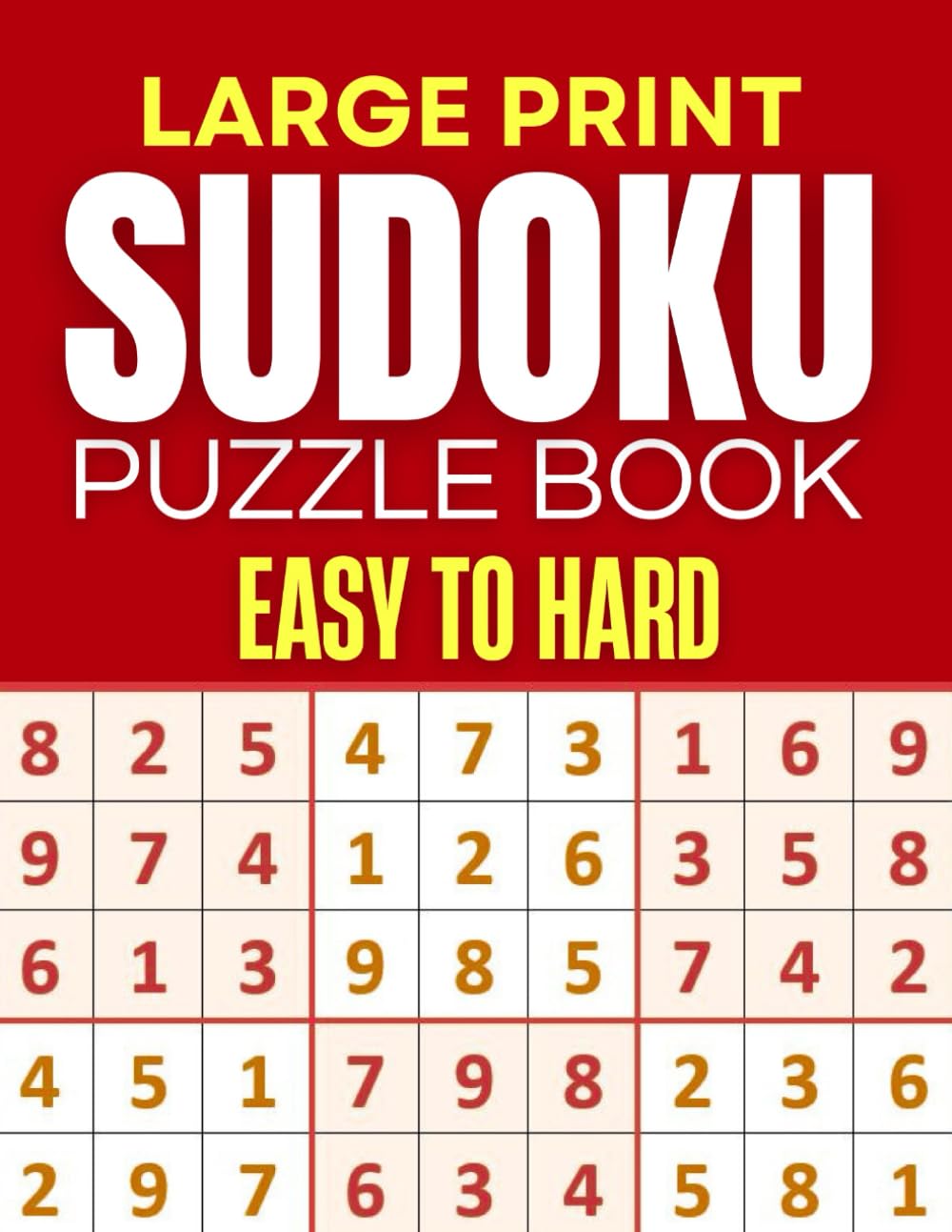 Large Print Sudoku Easy to Hard: 200+ Puzzles for Adults and Seniors with Full Solutions | Extra Large Grids for Comfortable Solving