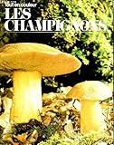  LES CHAMPIGNONS