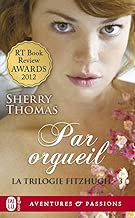 Download La trilogie Fitzhugh (Tome 3) - Par orgueil PDF