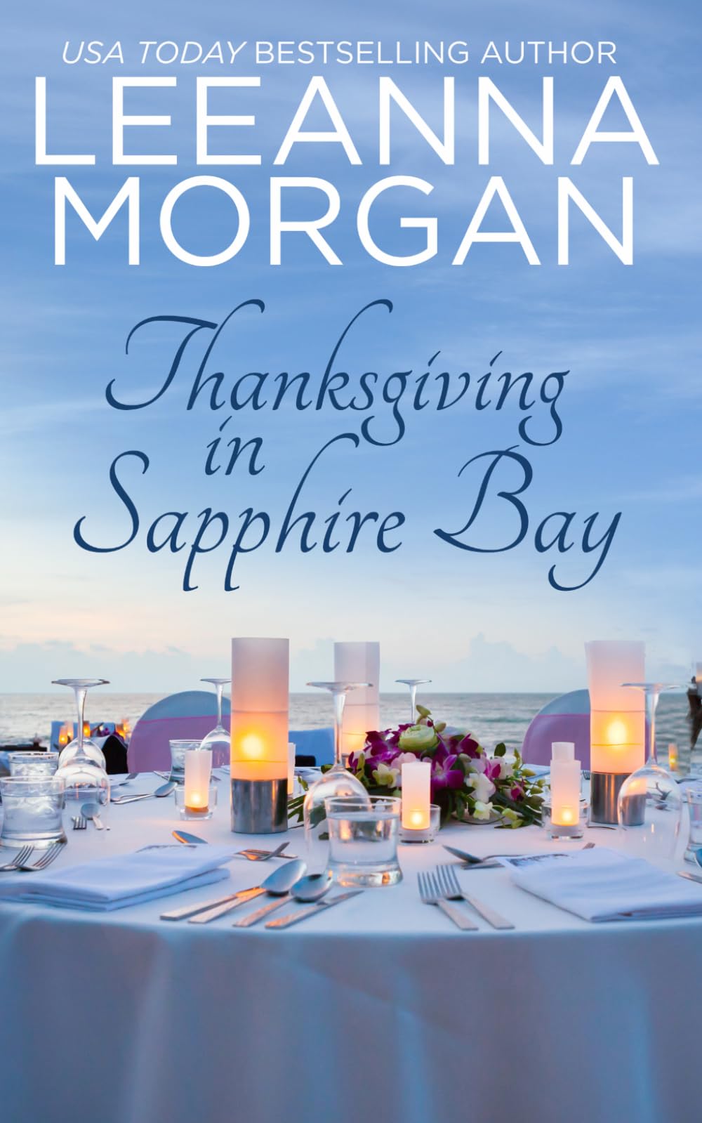 Thanksgiving in Sapphire Bay: Eine Kleinstadt Love Story (Rückkehr zur Sapphire Bay)