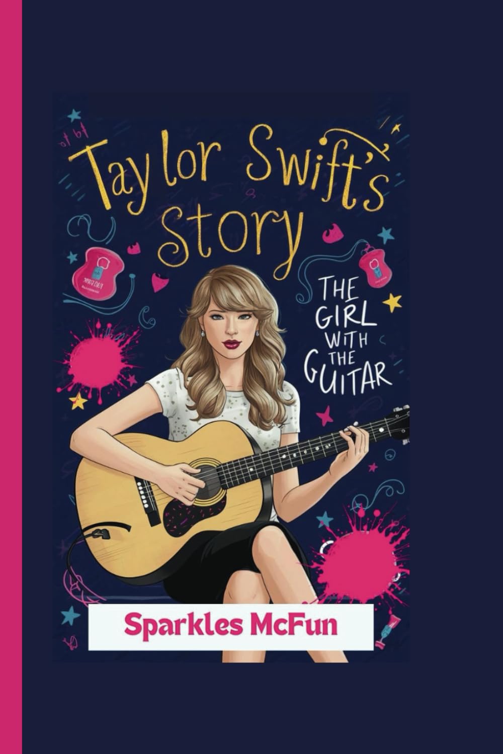 TAYLOR SWIFT'S STORY: The Girl with the Guitar