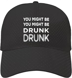 You Might Be Drunk Baseball Hat Outdoor Caps for Mom