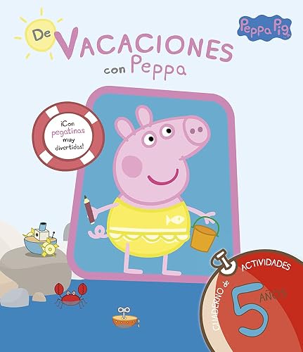 Peppa Pig. Cuaderno de vacaciones . - De vacaciones con Peppa (5 años): (¡con pegatinas muy divertidas!)