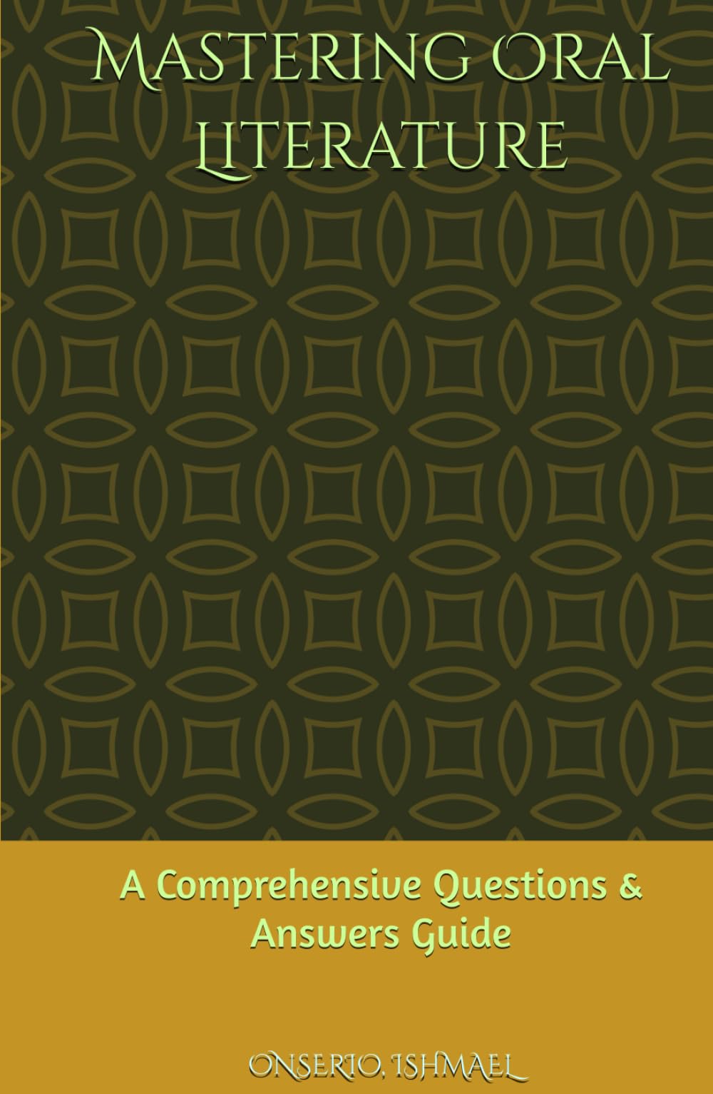 Mastering Oral Literature: A Comprehensive Questions & Answers Guide