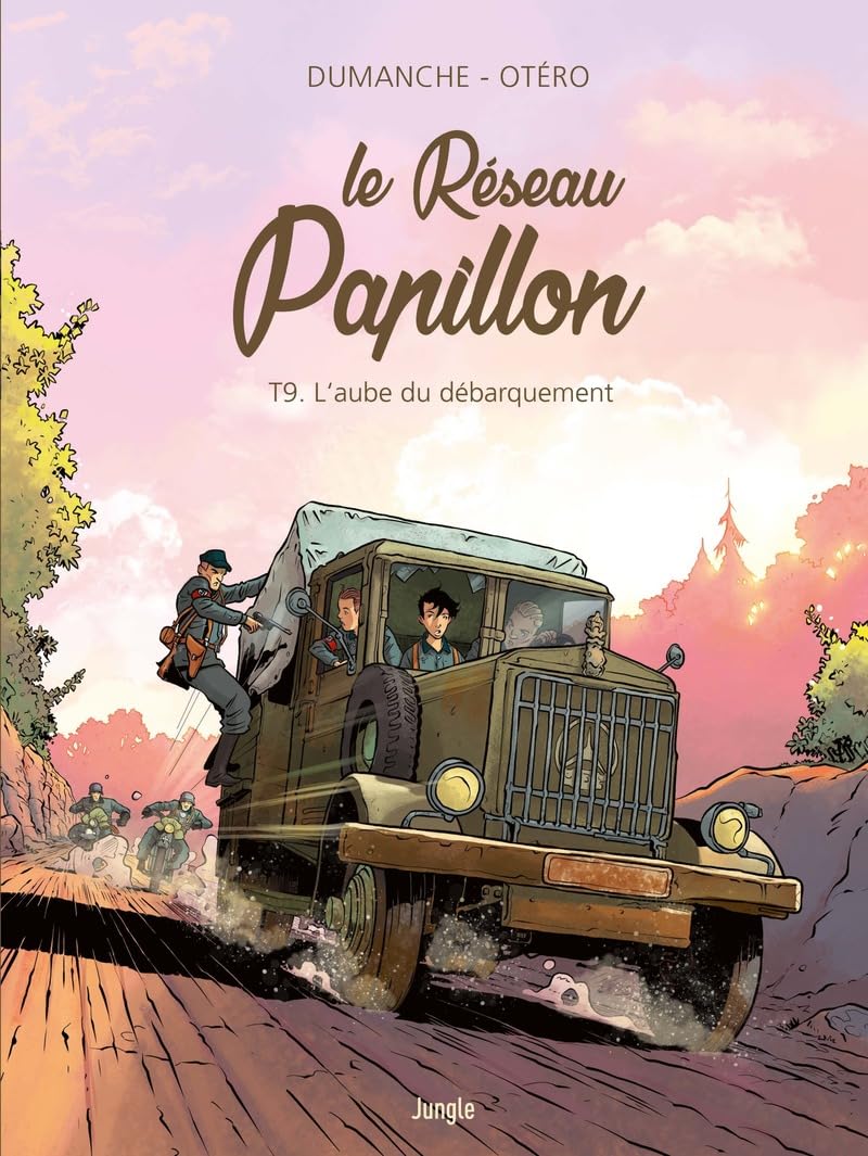 Le Réseau Papillon - Tome 9 L'aube du débarquement (9)
