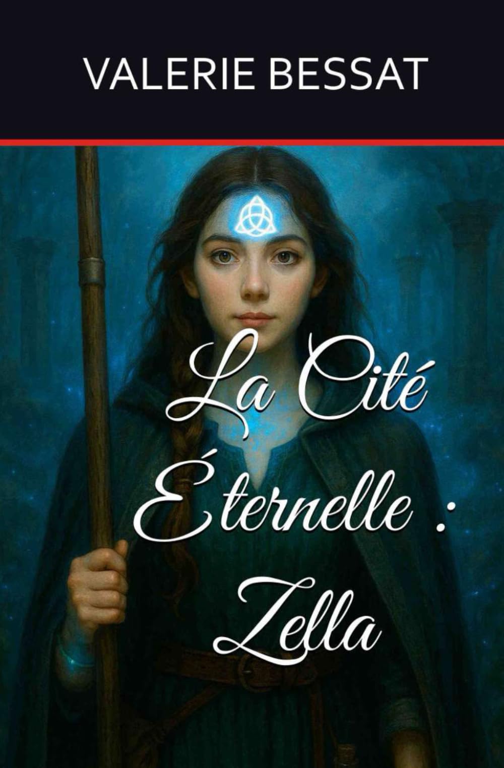 La Cité Éternelle : Zella