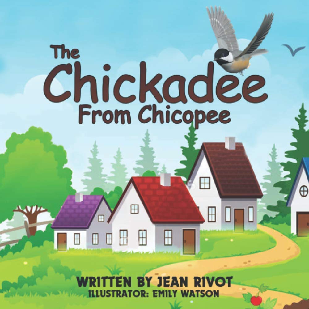 The Chickadee From Chicopee