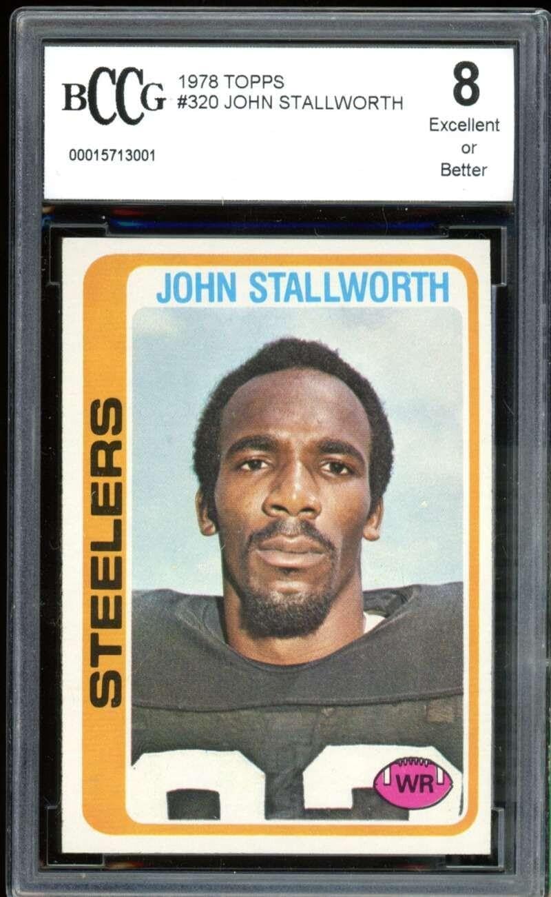 1978 Topps #320 John Stallworth Rookie Card BGS BCCG 8 Excellent+ - Unsigned Football Cards