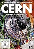 CERN - Warum wir das tun, was wir tun