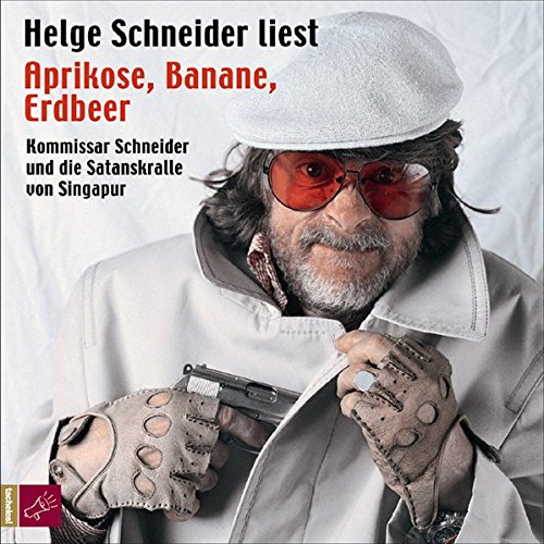 Preisvergleich Produktbild Aprikose, Banane, Erdbeer: Der fünfte Kommissar Schneider-Roman
