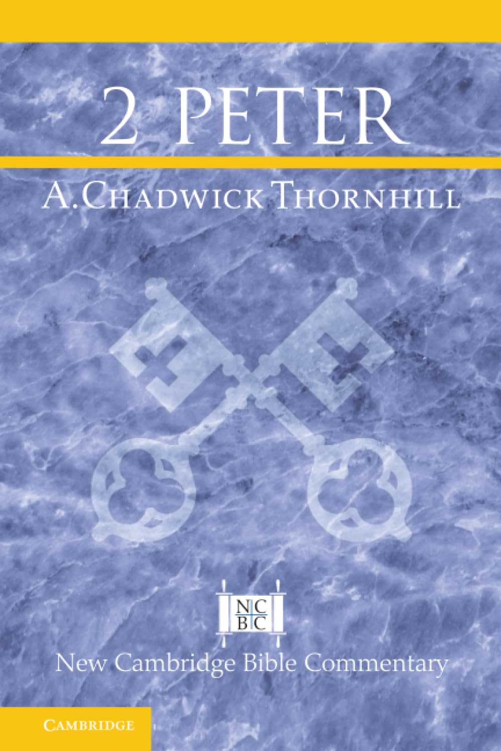 2 Peter (New Cambridge Bible Commentary)