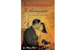 French War Brides: Mademoiselle & the American Soldier
