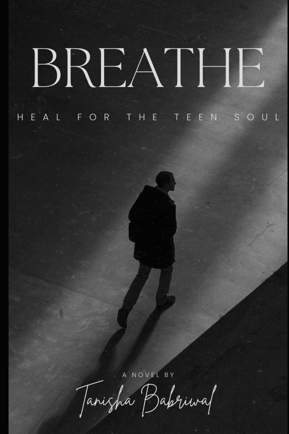 Breathe: Healing for the teen soul