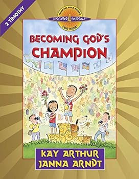 Paperback Becoming God's Champion: 2 Timothy (Discover 4 Yourself Inductive Bible Studies for Kids) Book