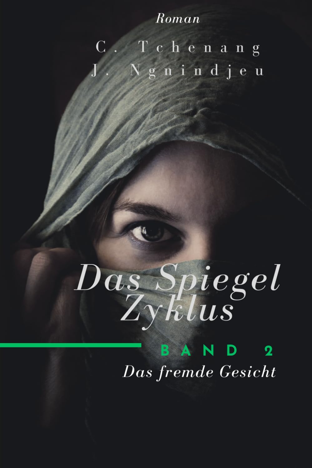 Das Spiegel-Zyklus: Das fremde Gesicht