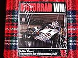  Motorad WM 85. Die Rennen zur Straßen-Weltmeisterschaft 1985