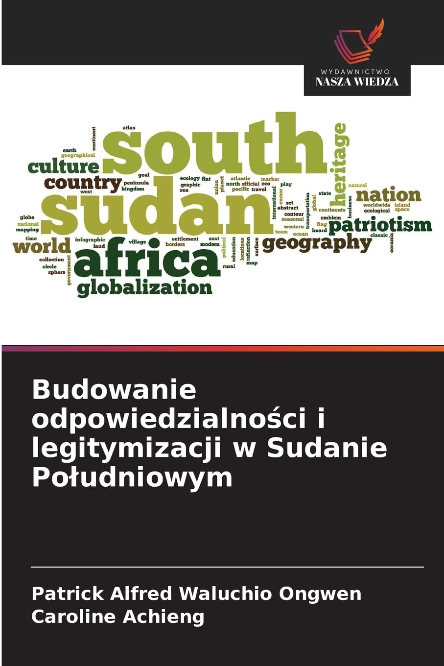 Budowanie odpowiedzialno¿ci i legitymizacji w Sudanie Po¿udniowym