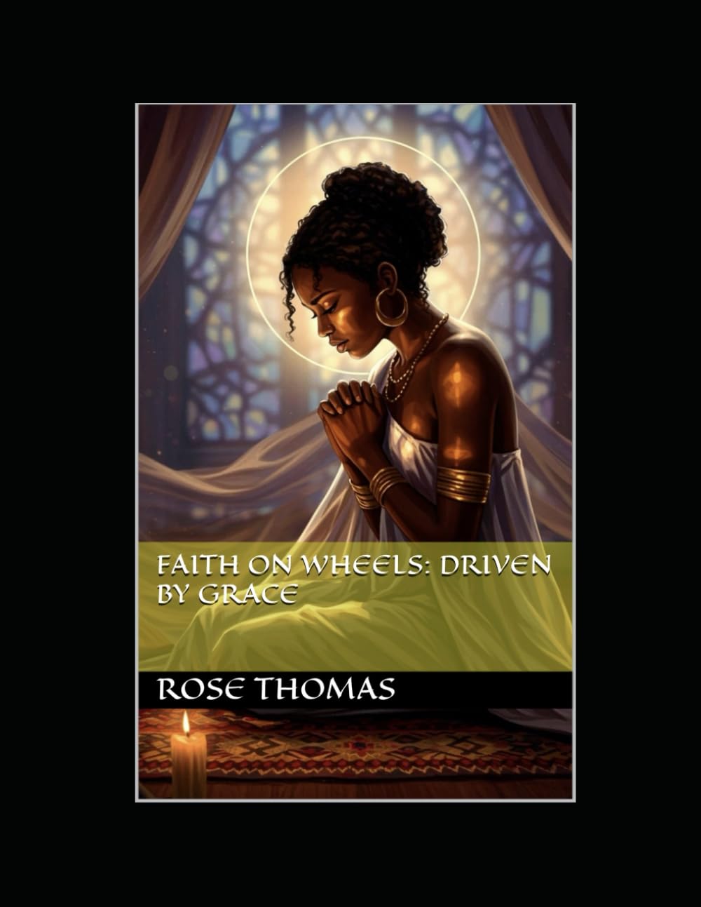 Faith On Wheels: Driven By Grace