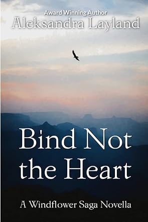 Bind Not the Heart