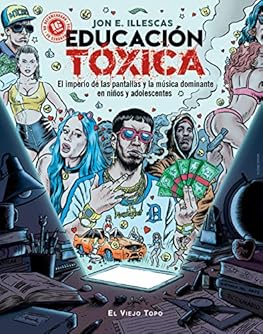 Educación Tóxica: El imperi...