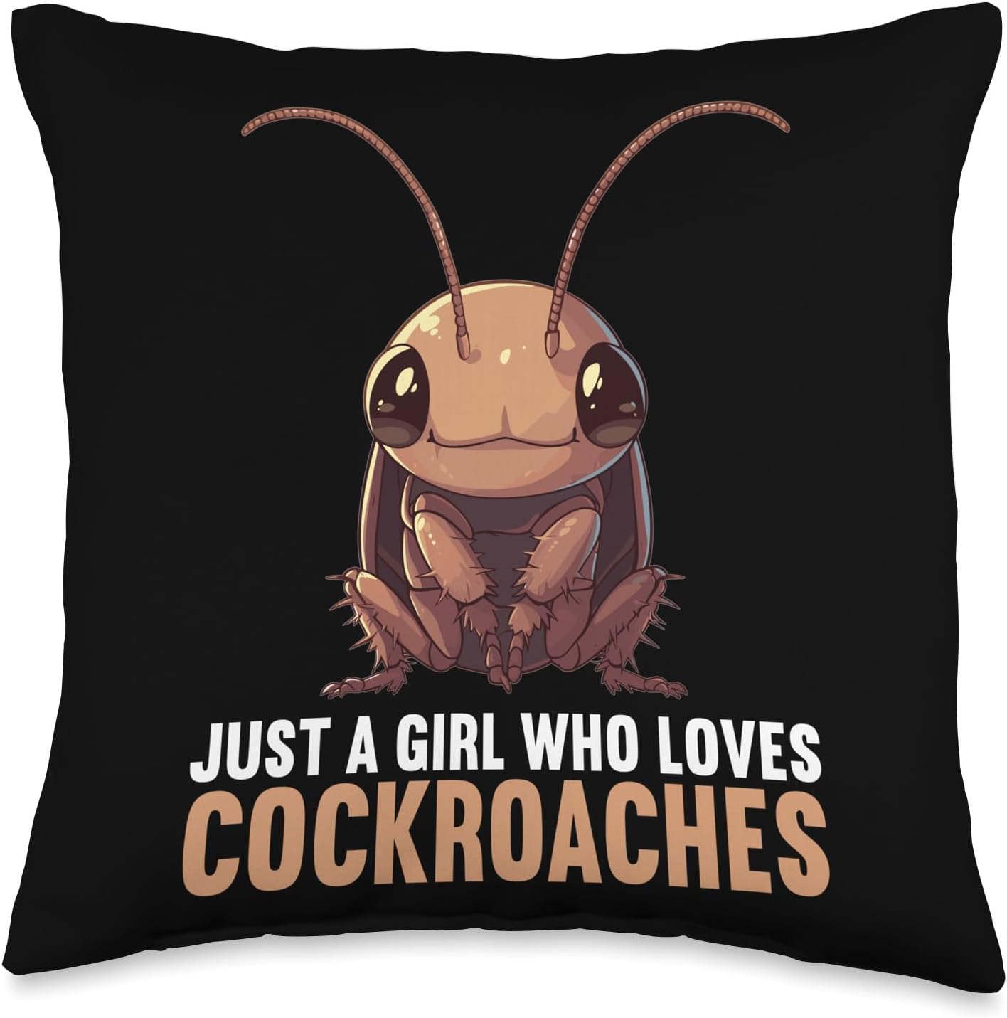 Just a Girl who loves Cockroaches Lovers Cockroach Throw Pillow