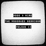Wood & Wire