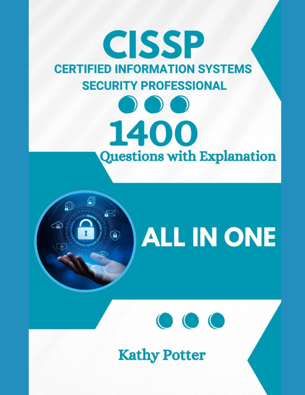 CISSP Official Study Guide with 1400 Updated Questions and Explanations: CISSP All In One