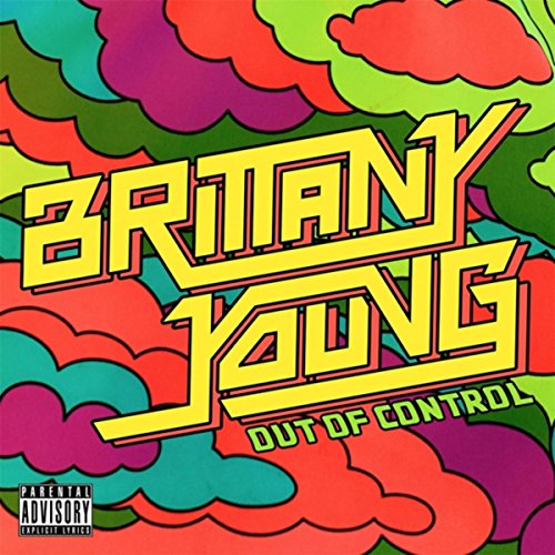 Out of Control [Explicit]
