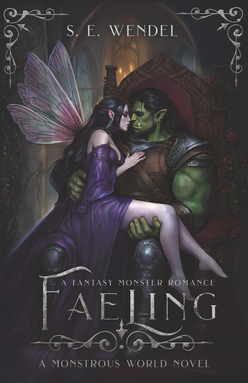 Faeling: A Monster & Fae Romance: A Fantasy Monster Romance: 4 (Monstrous World)