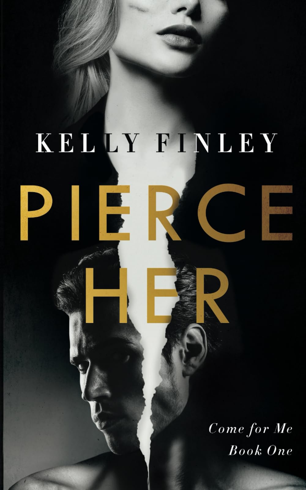 Pierce Her (Come for Me)