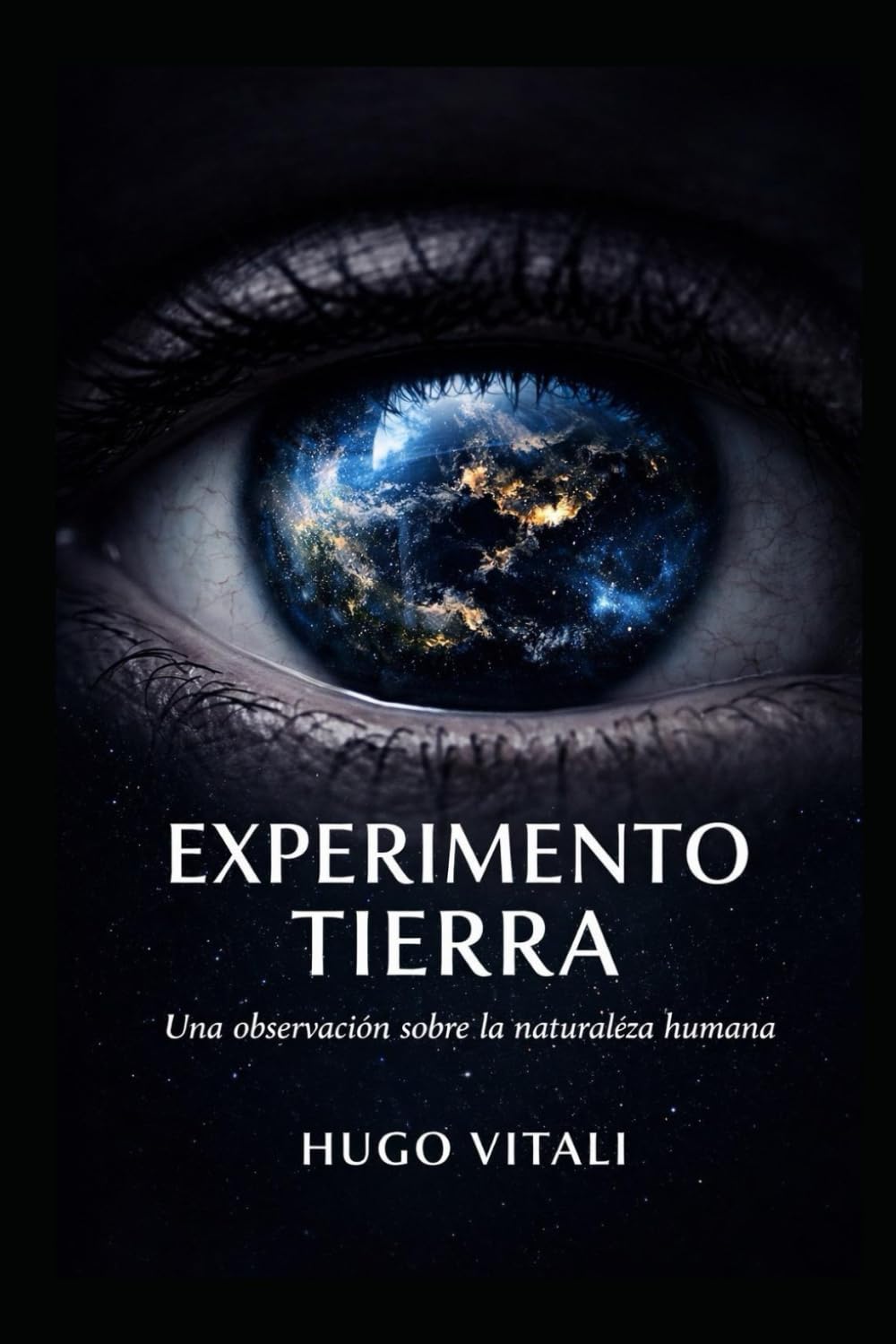 Experimento Tierra: Una observación sobre la naturaleza humana