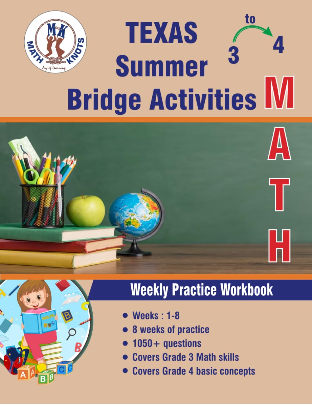 GRADES 3 to 4 : TEXAS Summer Math Bridge Activities (TEXAS State (STAAR) prep by Math-Knots)