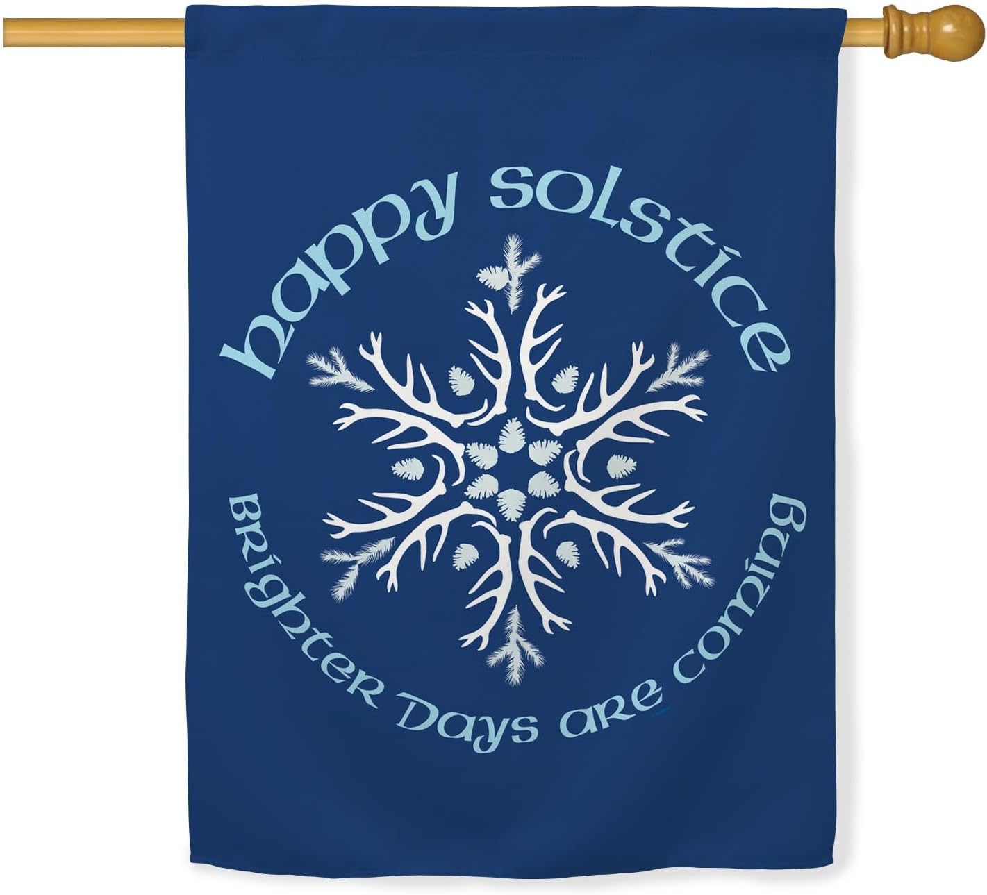 Winter Solstice Flag Happy Solstice Brighter Days are Coming Double Sided 28x40 House Flag