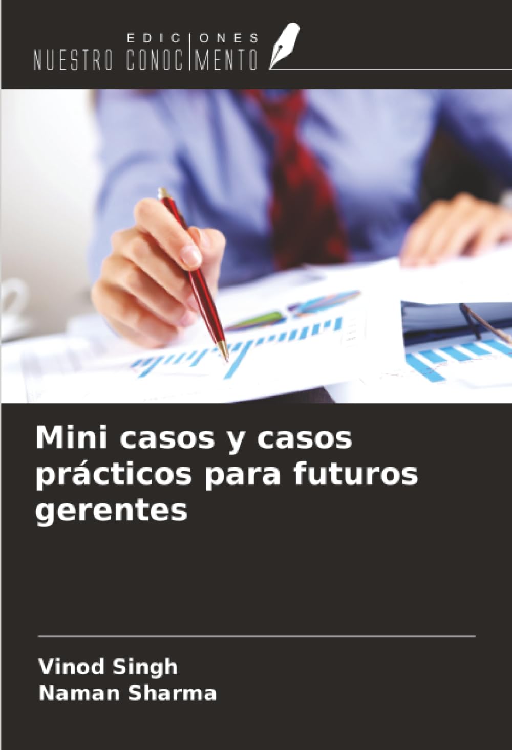 Mini casos y casos prácticos para futuros gerentes