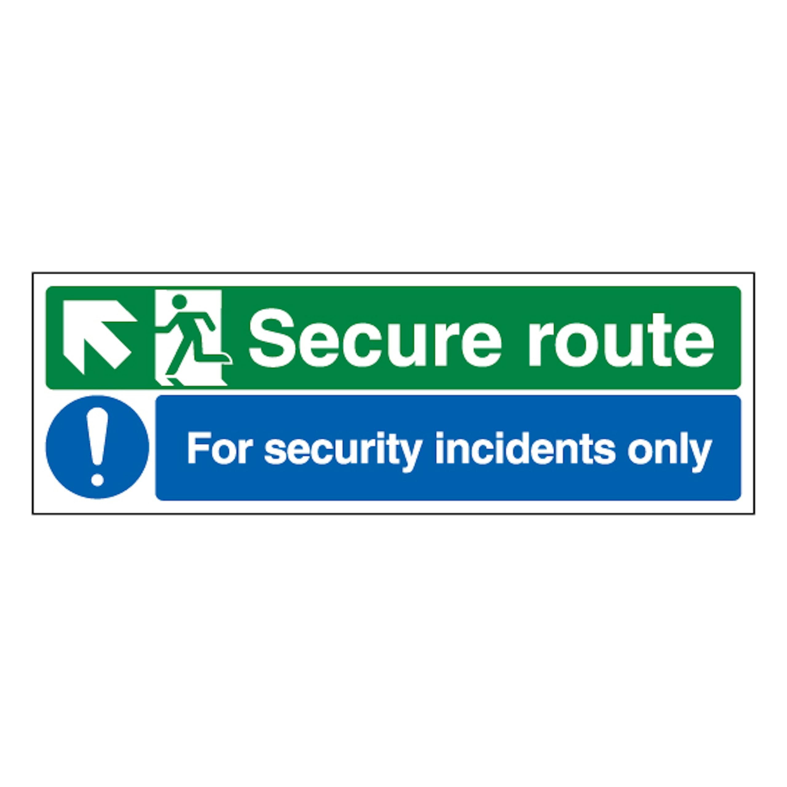 V Safety Secure Route Arrow Up Left/Security Incidents Only 600 x 200 mm - 2mm Super-Tough Rigid Plastic Safety Sign