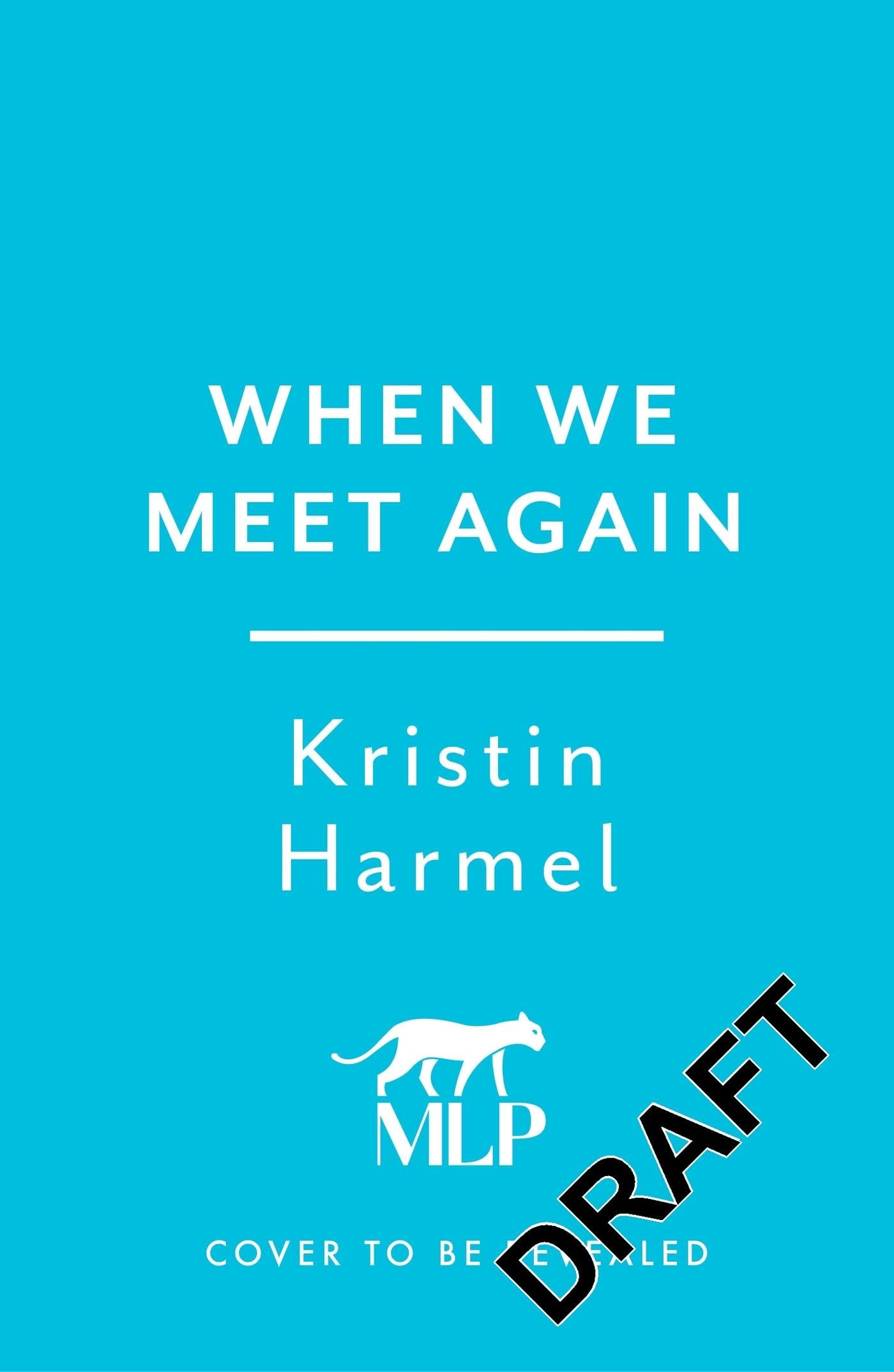 When We Meet Again: A sweeping and heart-breaking WW2 novel from a New York Times bestselling author